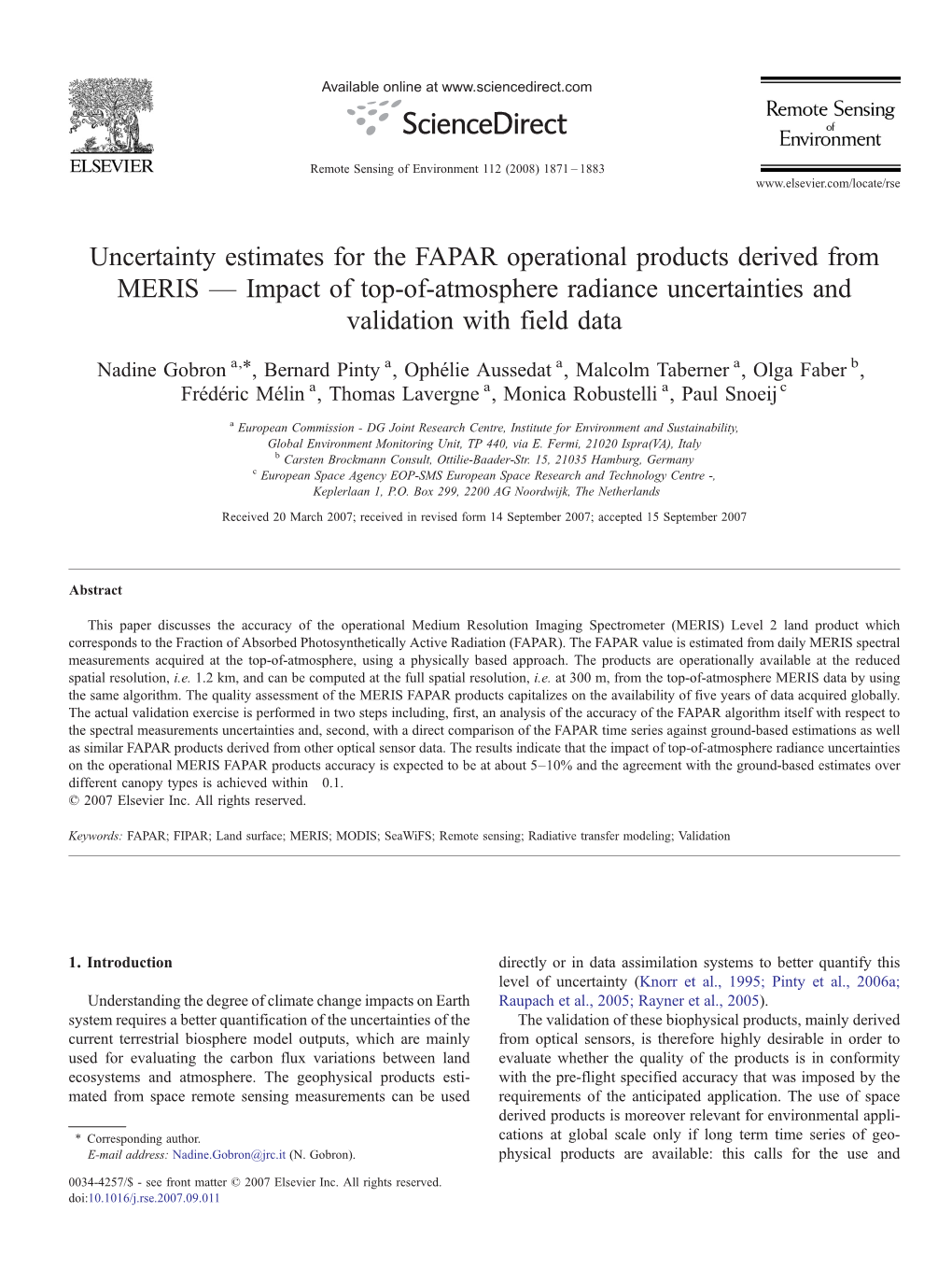 Uncertainty Estimates for the FAPAR Operational Products Derived from MERIS — Impact of Top-Of-Atmosphere Radiance Uncertainties and Validation with Field Data
