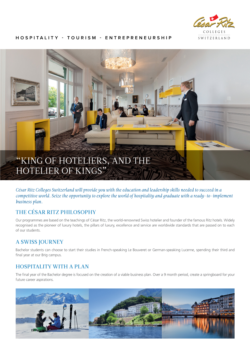 “King of Hoteliers, and the Hotelier of Kings”