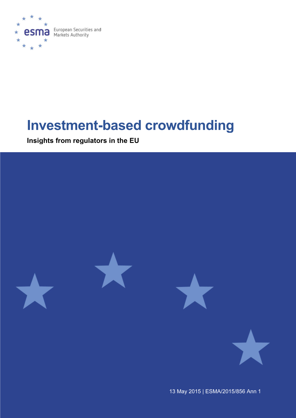 Investment-Based Crowdfunding Insights from Regulators in the EU