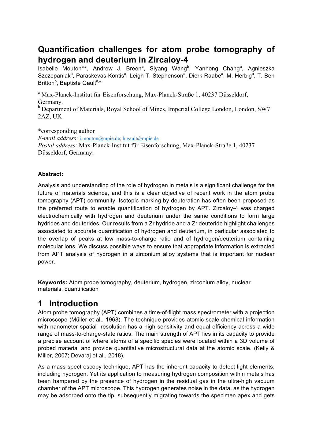 Quantification Challenges for Atom Probe Tomography of Hydrogen and Deuterium in Zircaloy-4 Isabelle Moutona,*, Andrew J