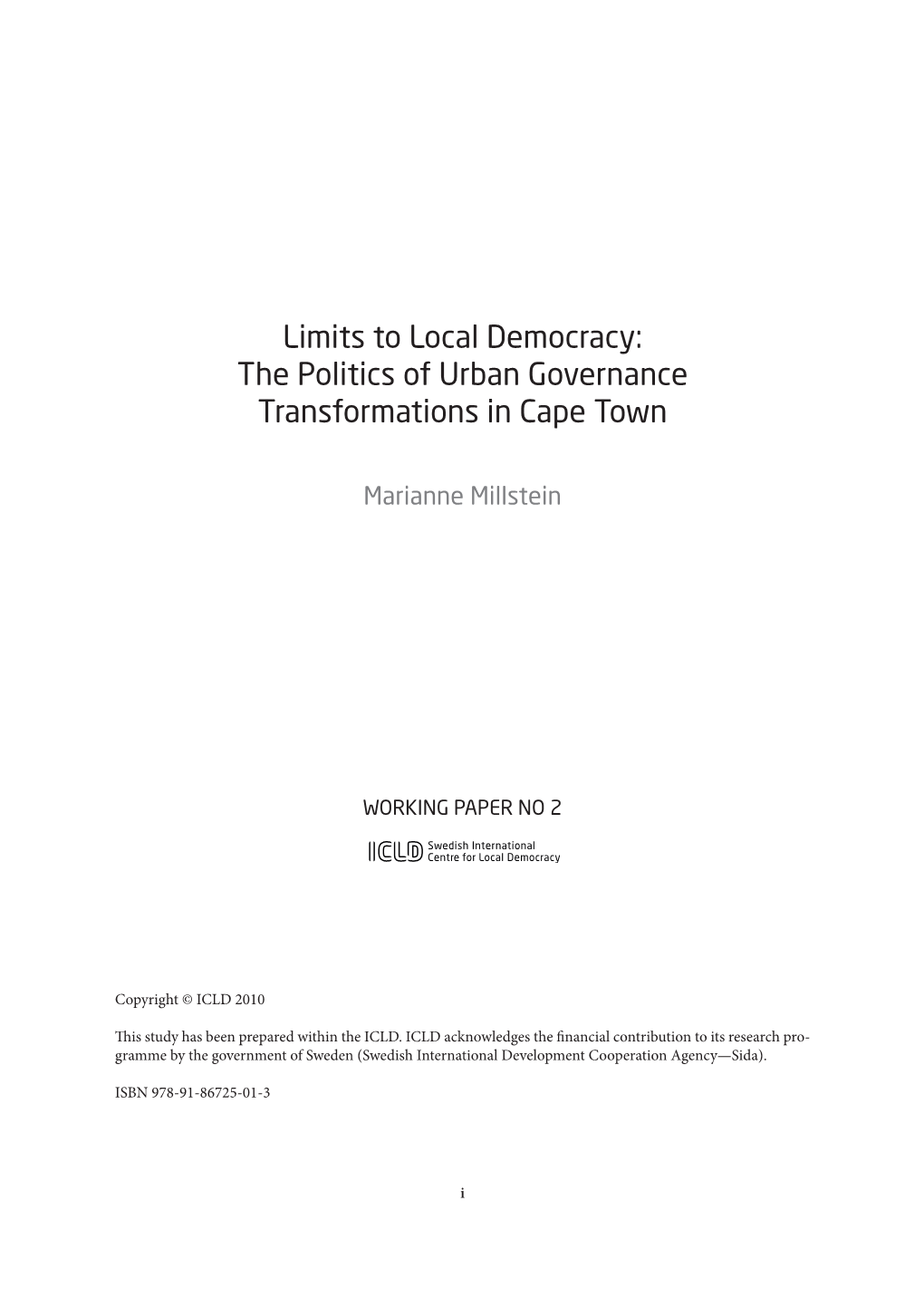 Limits to Local Democracy: the Politics of Urban Governance Transformations in Cape Town