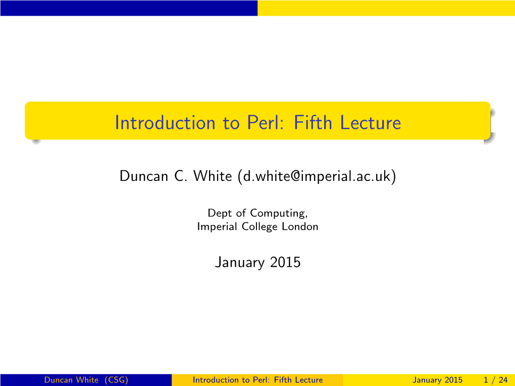 Introduction to Perl: Fifth Lecture