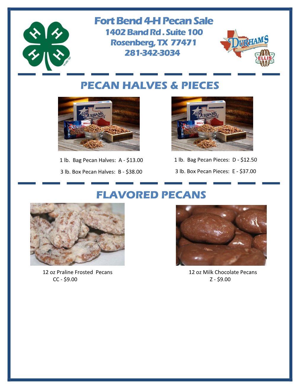 Fort Bend 4-H Pecan Sale PECAN HALVES & PIECES FLAVORED