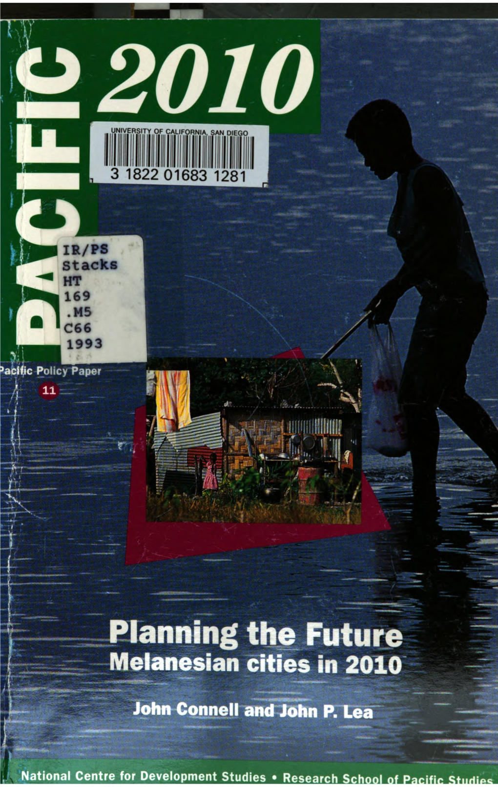 PACIFIC 2010 Planning the Future Melanesian Cities in 2010