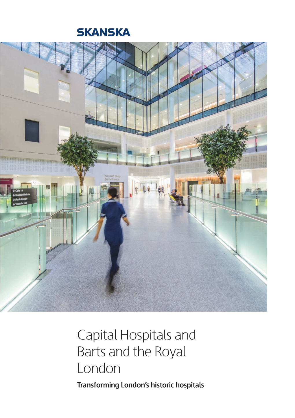 Capital Hospitals and Barts and the Royal London