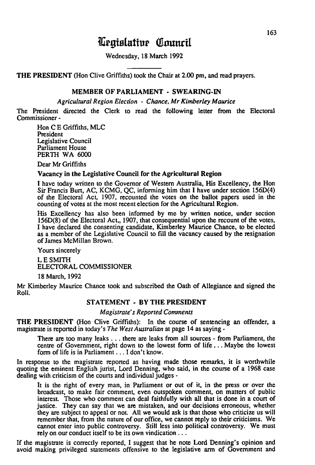 163 Wednesday, 18 Match 1992 the PRESIDENT (Hon Clive Griffiths