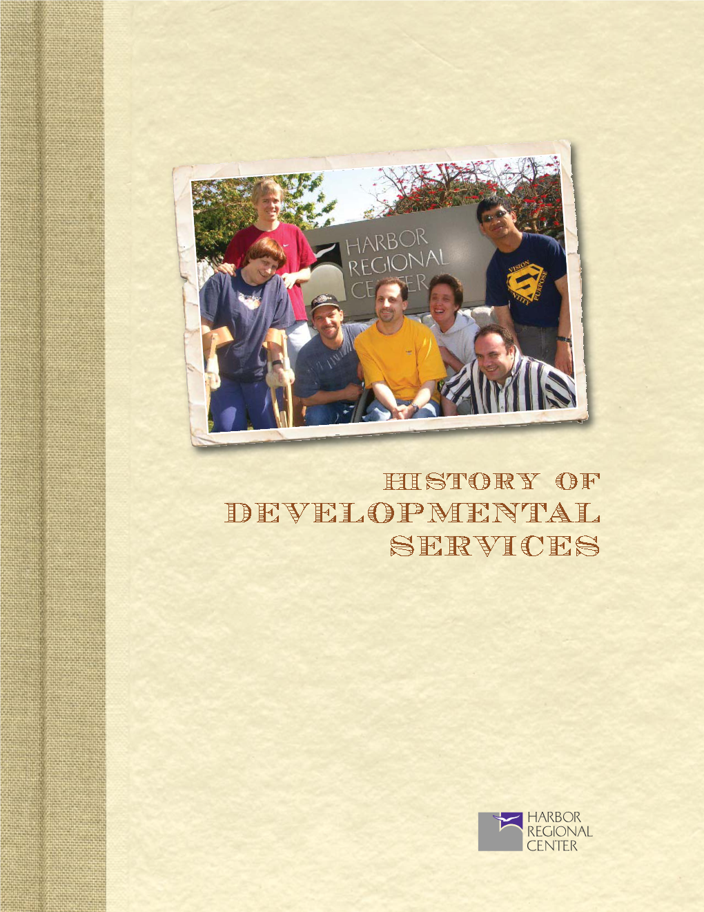 History of Developmental Services