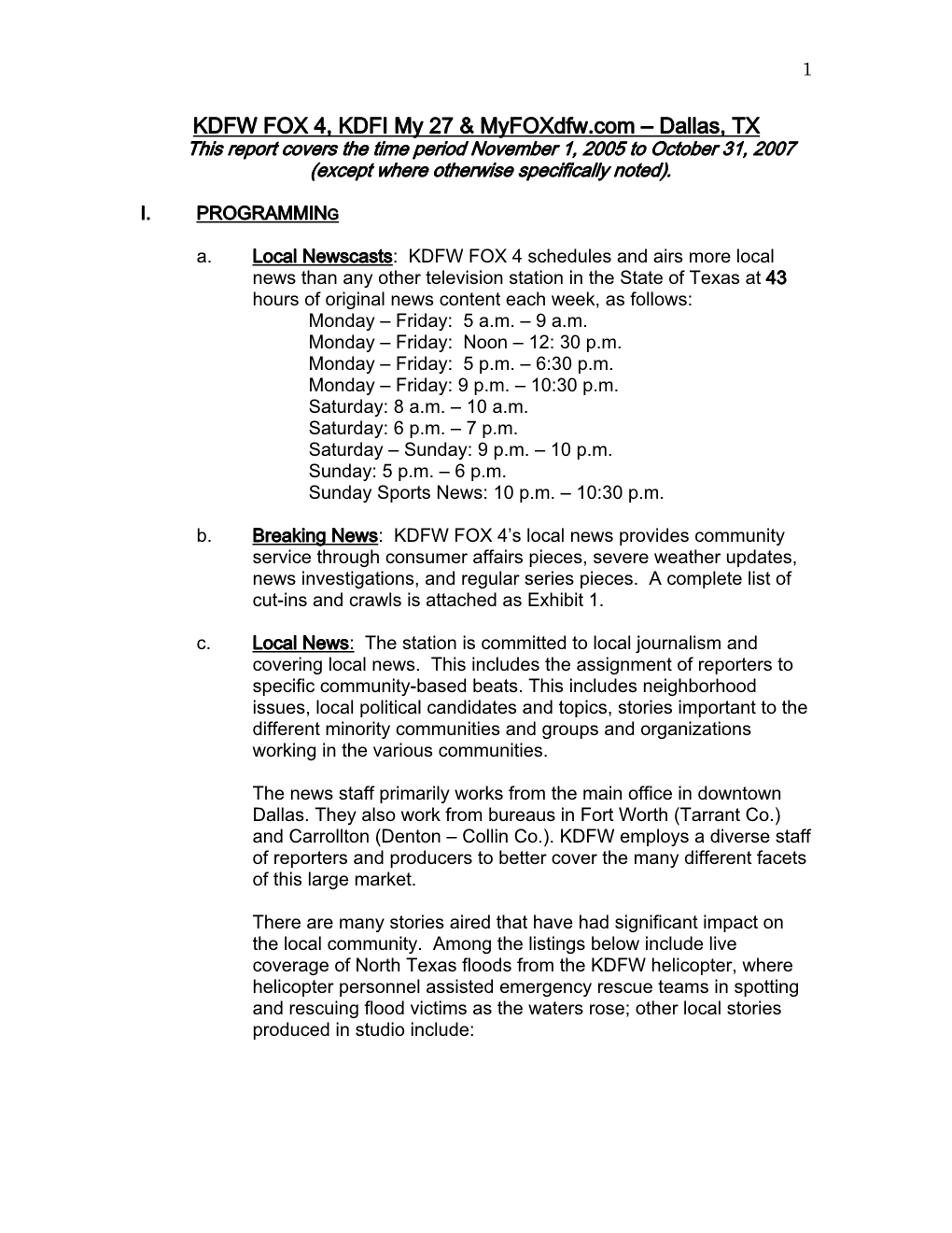 Dallas, TX This Report Covers the Time Period November 1, 2005 to October 31, 2007 (Except Where Otherwise Specifically Noted)