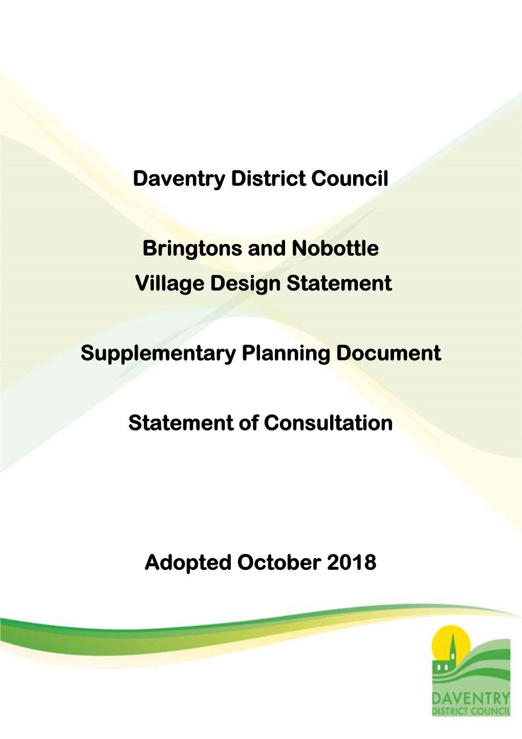 Daventry District Council Bringtons and Nobottle Village Design