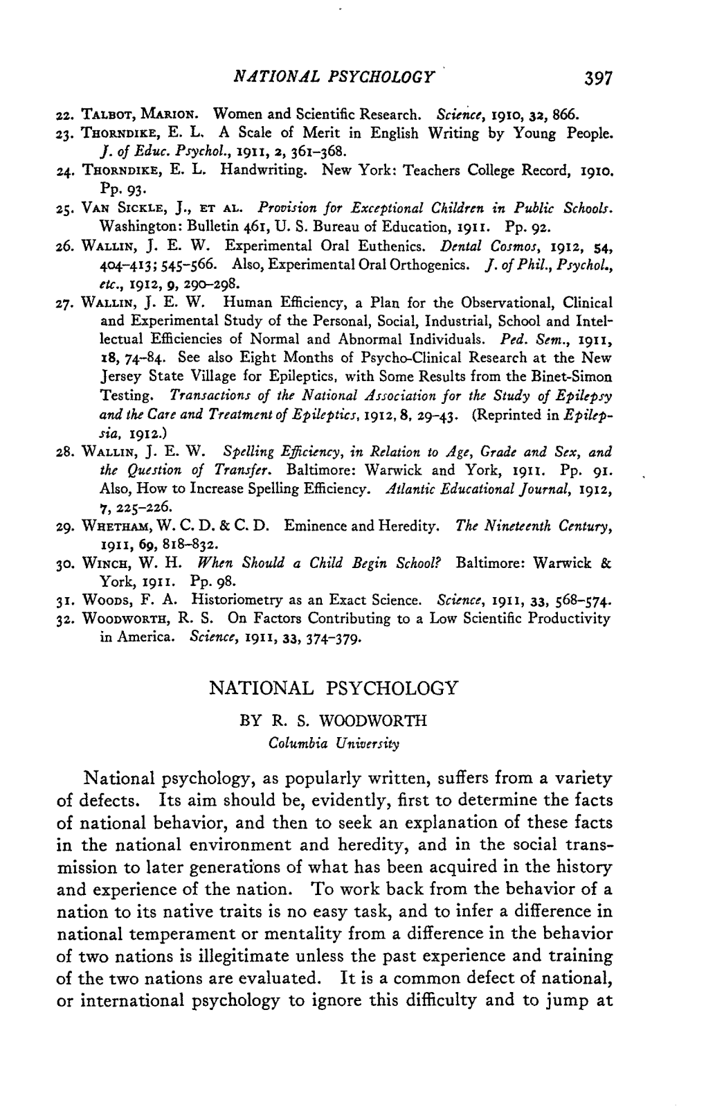 NATIONAL PSYCHOLOGY National Psychology, As Popularly Written, Suffers from a Variety of Defects. Its Aim Should Be, Evidently