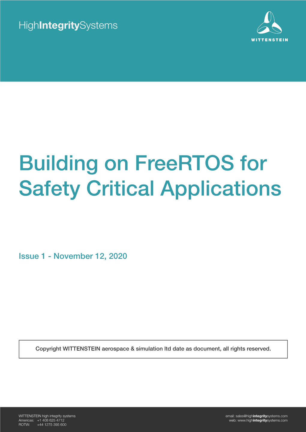 Building on Freertos for Safety Critical Applications