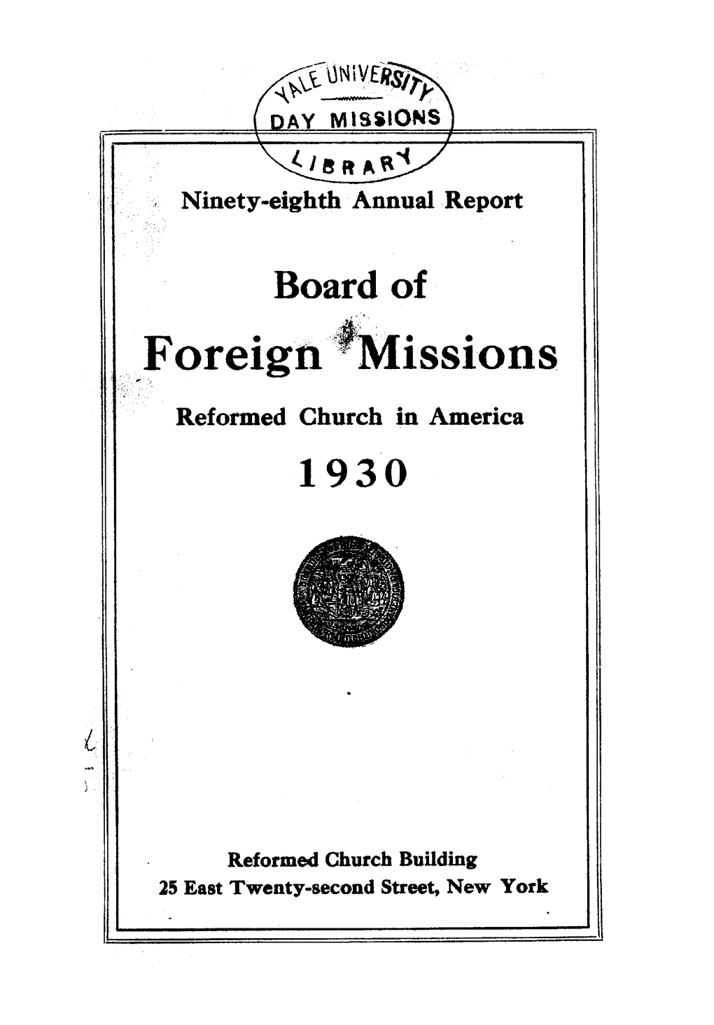 Foreign ^Missions Reformed Church in America 1930