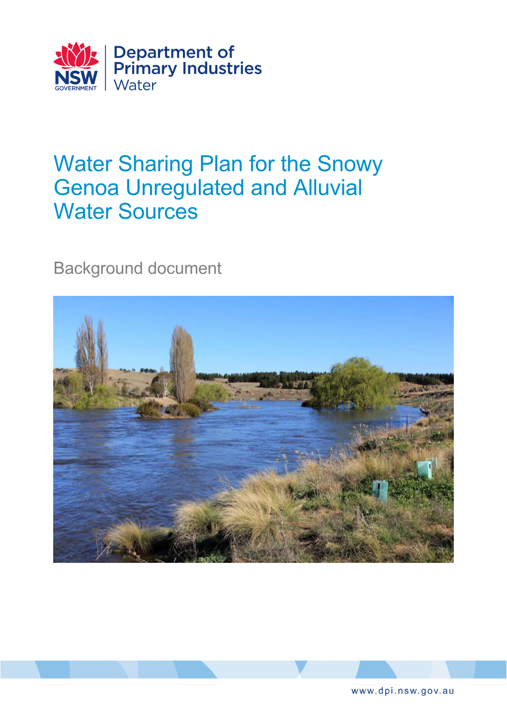 Water Sharing Plan for the Snowy Genoa Unregulated and Alluvial Water Sources