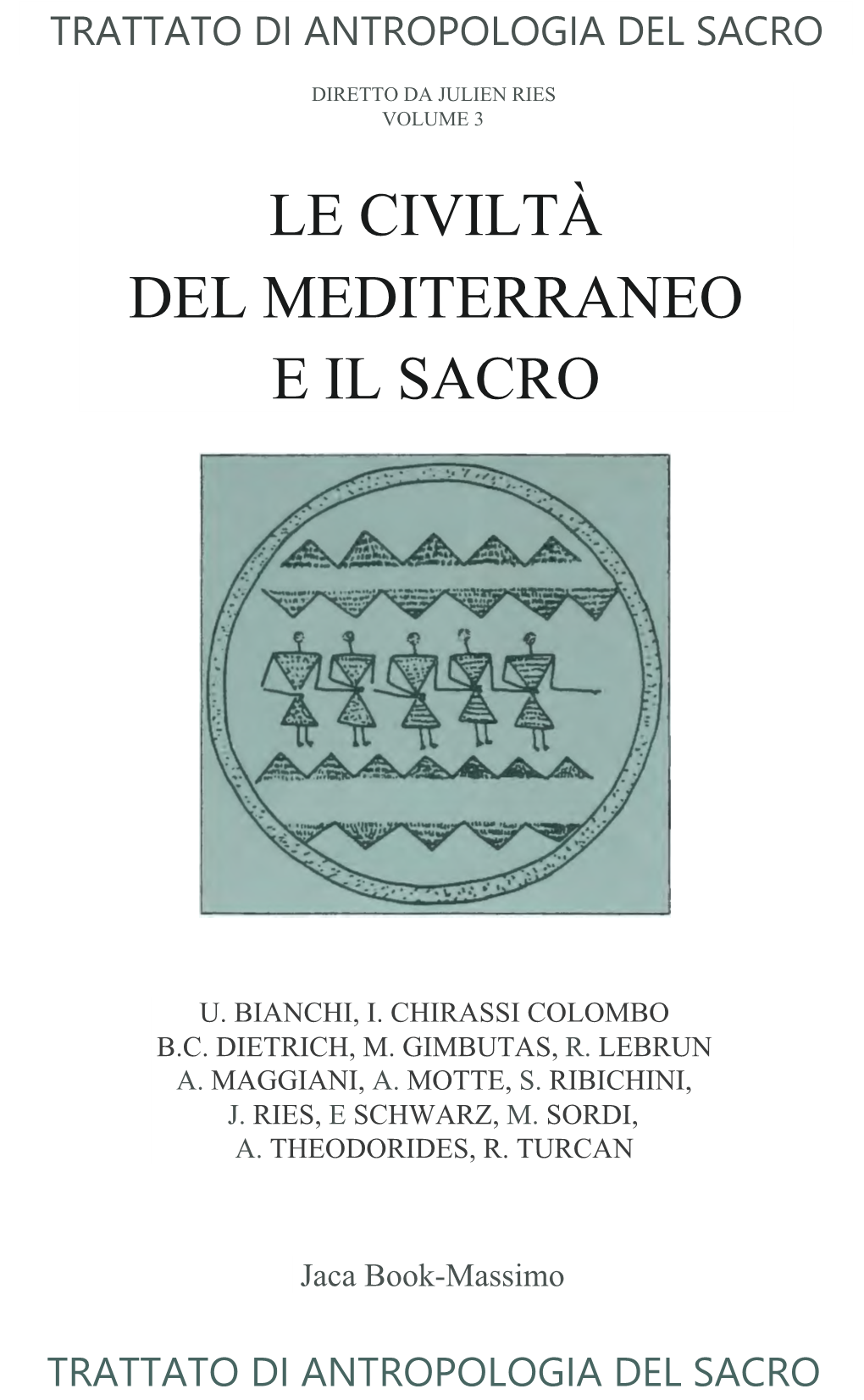 LE CIVILTÀ DEL MEDITERRANEO E IL SACRO (Julien Ries)