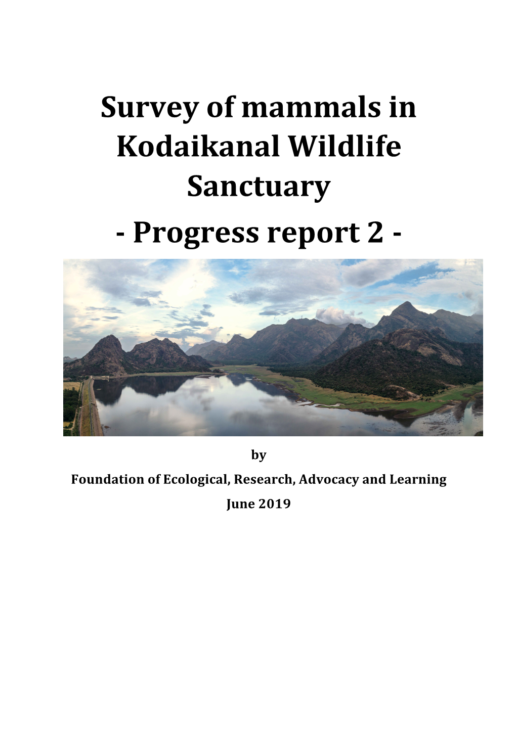 Survey of Mammals in Kodaikanal Wildlife Sanctuary - Progress Report 2