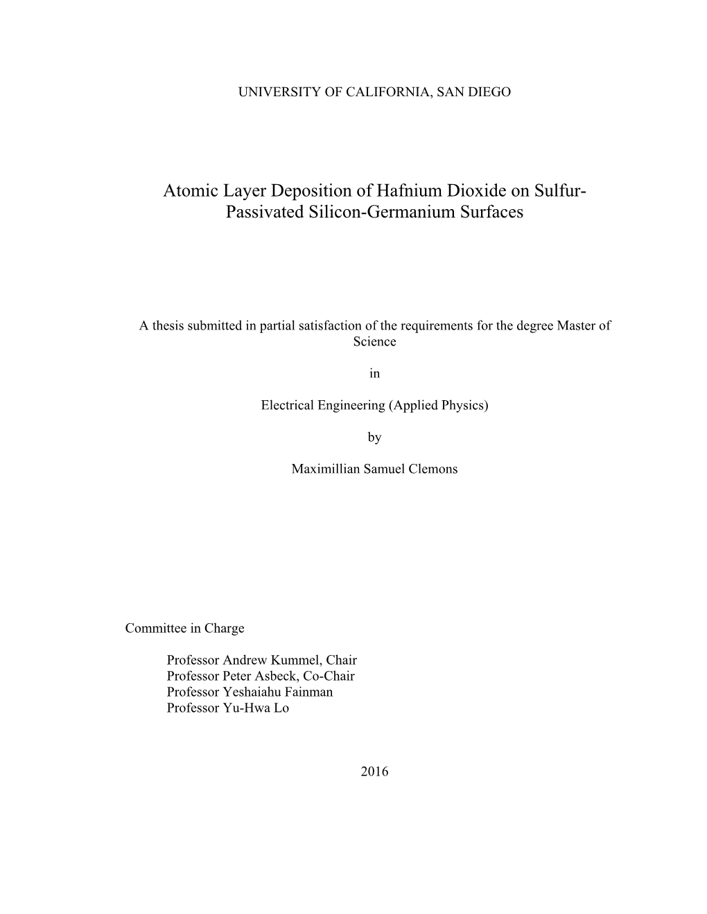 Atomic Layer Deposition of Hafnium Dioxide on Sulfur- Passivated Silicon-Germanium Surfaces