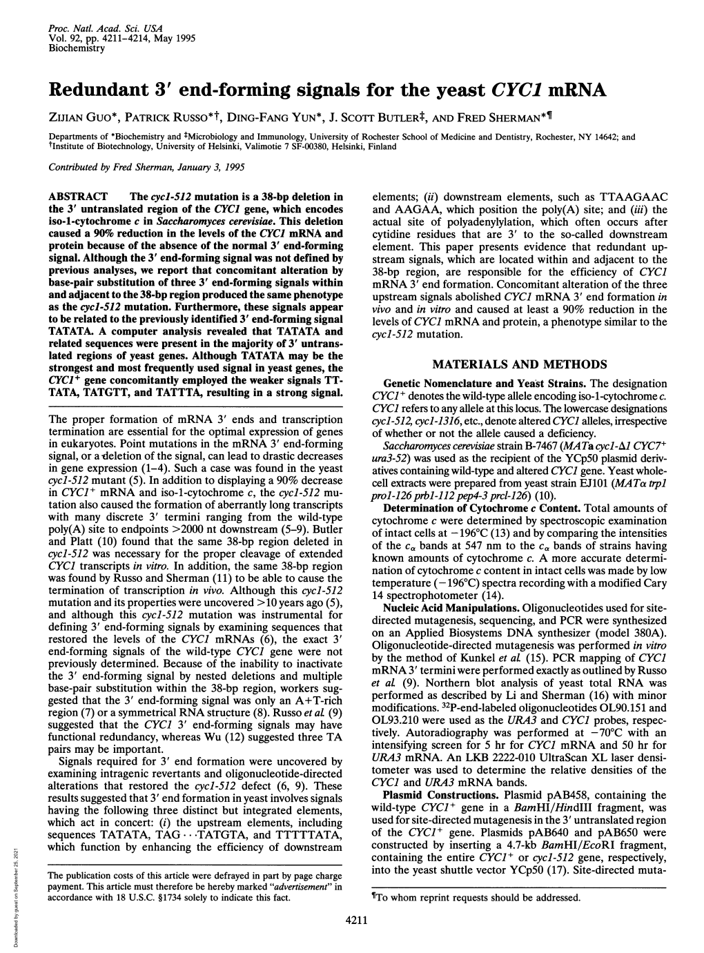 Redundant 3' End-Forming Signals for the Yeast CYC1 Mrna ZIJIAN GUO*, PATRICK RUSSO*T, DING-FANG YUN*, J