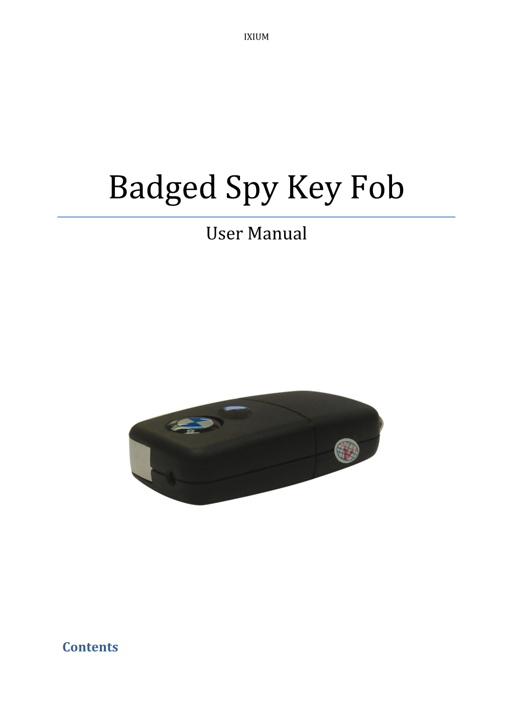 Badged Spy Key Fob