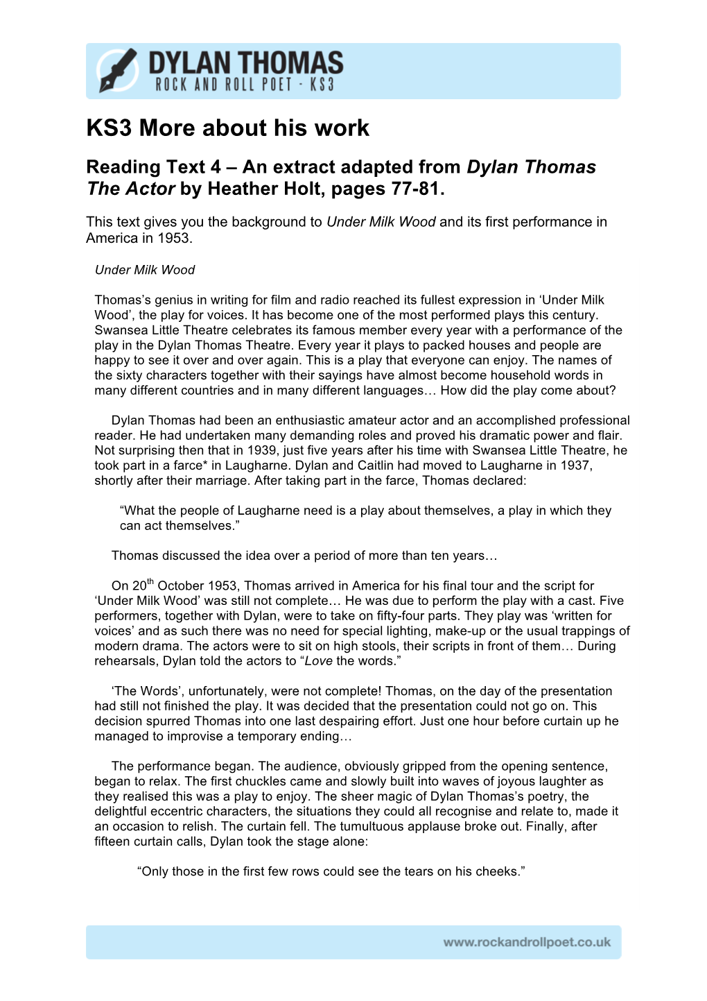 KS3 More About His Work Reading Text 4 – an Extract Adapted from Dylan Thomas the Actor by Heather Holt, Pages 77-81
