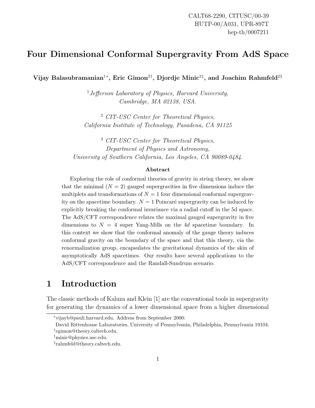 Four Dimensional Conformal Supergravity from Ads Space 1