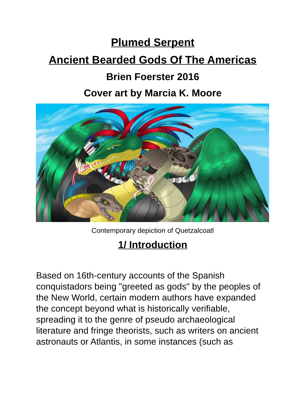 Plumed Serpent Ancient Bearded Gods of the Americas Brien Foerster 2016 Cover Art by Marcia K