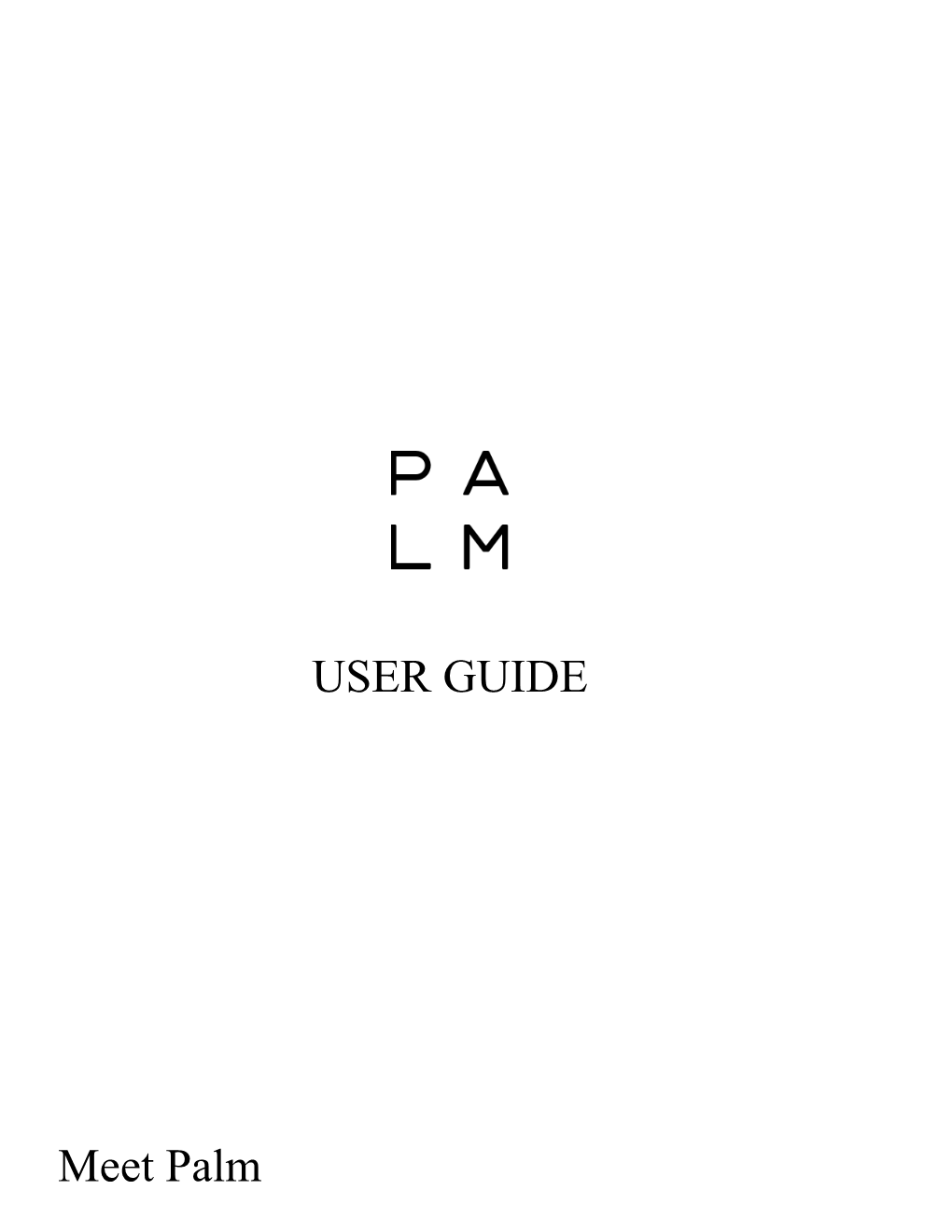 USER GUIDE Meet Palm