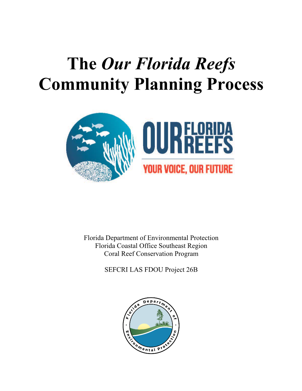 The "Our Florida Reefs" Community Planning Process