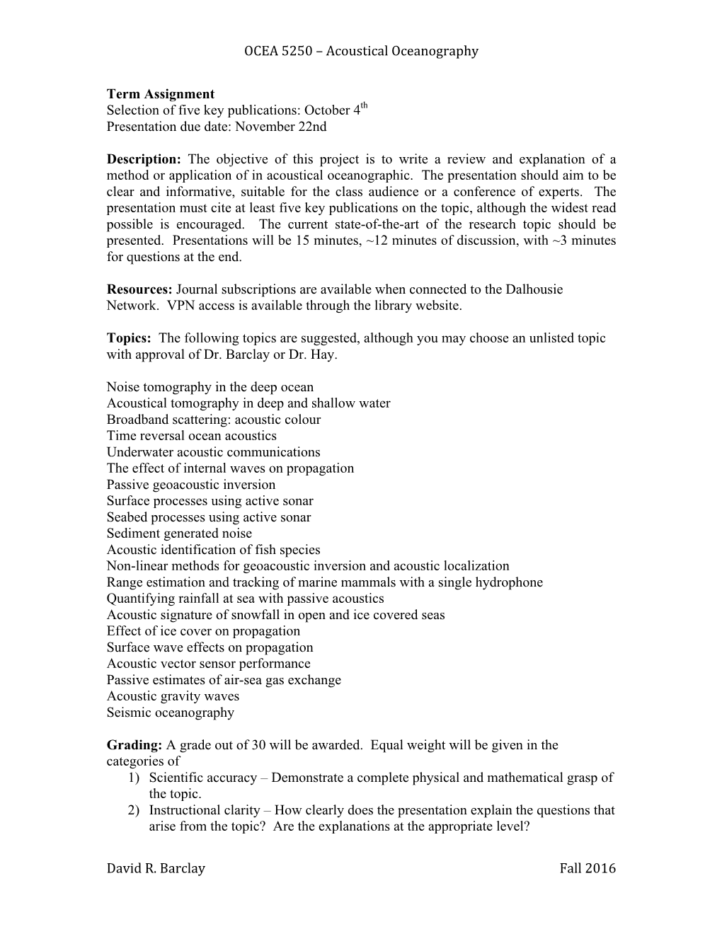 OCEA 5250 – Acoustical Oceanography David R. Barclay