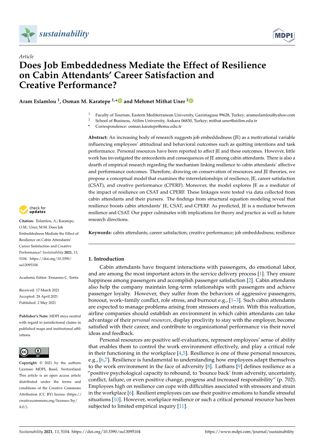 Does Job Embeddedness Mediate the Effect of Resilienceon Cabin