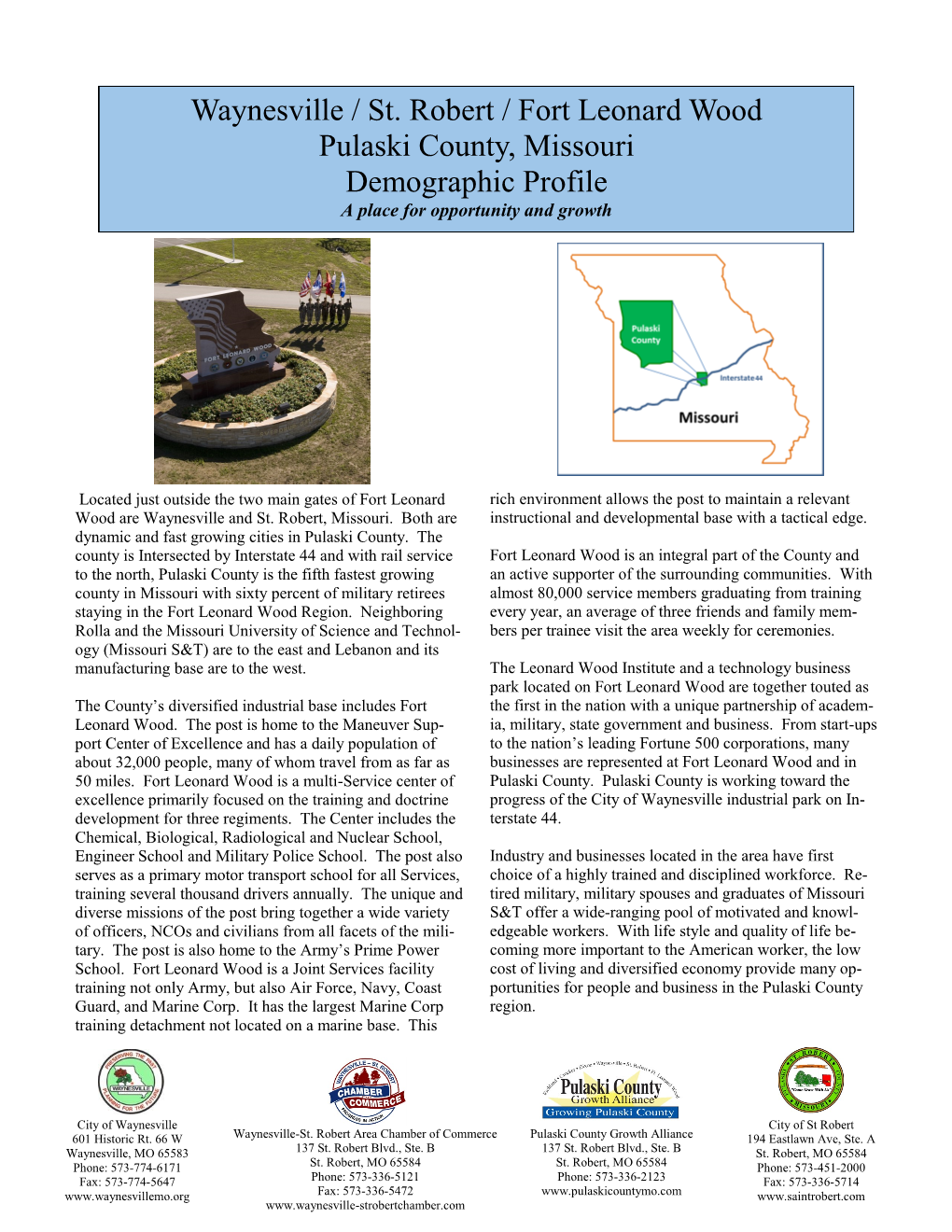 Waynesville / St. Robert / Fort Leonard Wood Pulaski County, Missouri Demographic Profile a Place for Opportunity and Growth