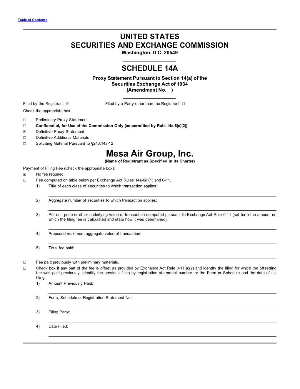 Mesa Air Group, Inc. (Name of Registrant As Specified in Its Charter) Payment of Filing Fee (Check the Appropriate Box): ☒ No Fee Required