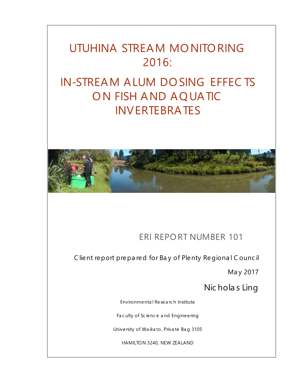 Utuhina Stream Monitoring 2016: In-Stream Alum Dosing Effects on Fish and Aquatic Invertebrates