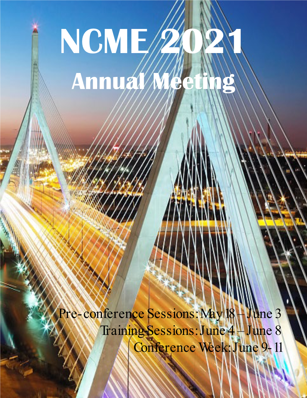 NCME 2021 Annual Meeting That Will Feature a Panel of SLE Experts Discussing Various Topics Raised by SLE SIGIMIE Members