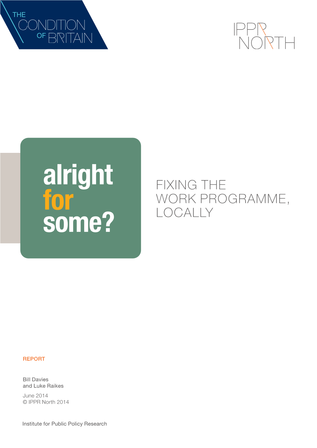 Fixing the Work Programme, Locally
