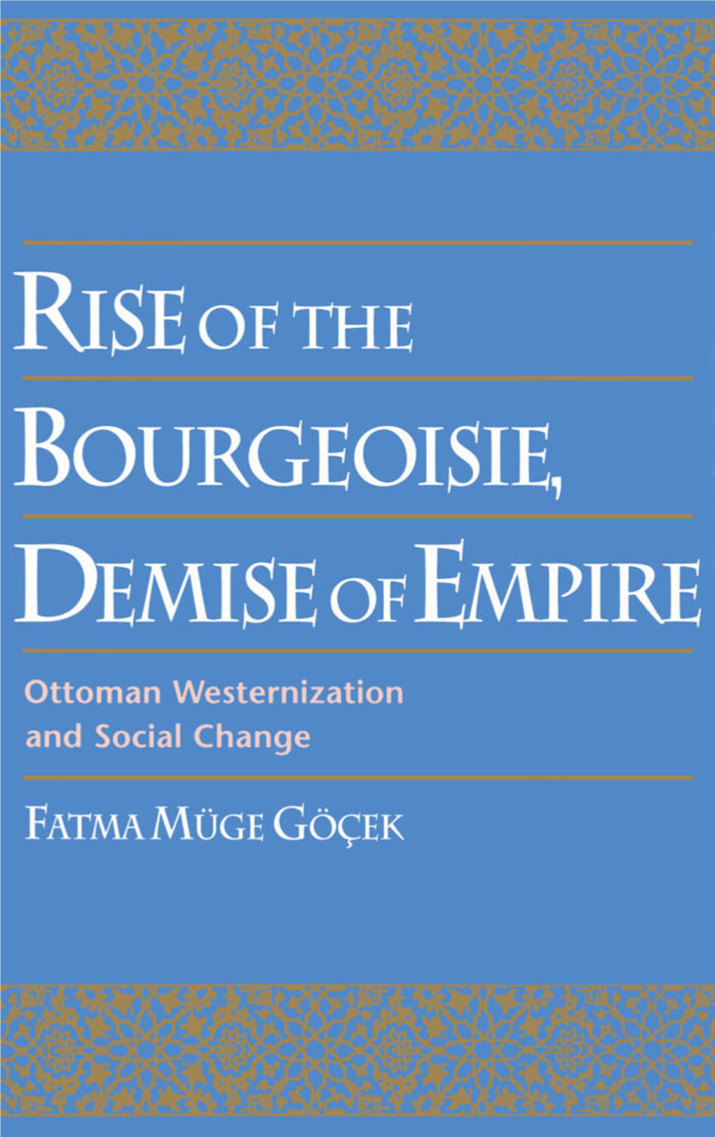 The Emergence 01 a Birurcatea Ottoman Bourgeoisie