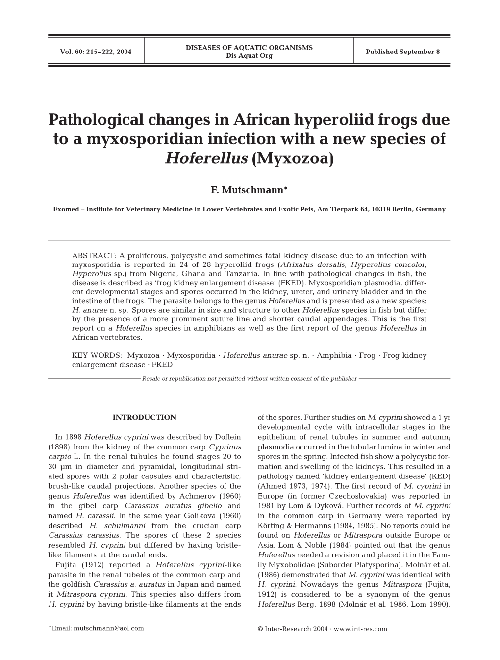 Pathological Changes in African Hyperoliid Frogs Due to a Myxosporidian Infection with a New Species of Hoferellus (Myxozoa)