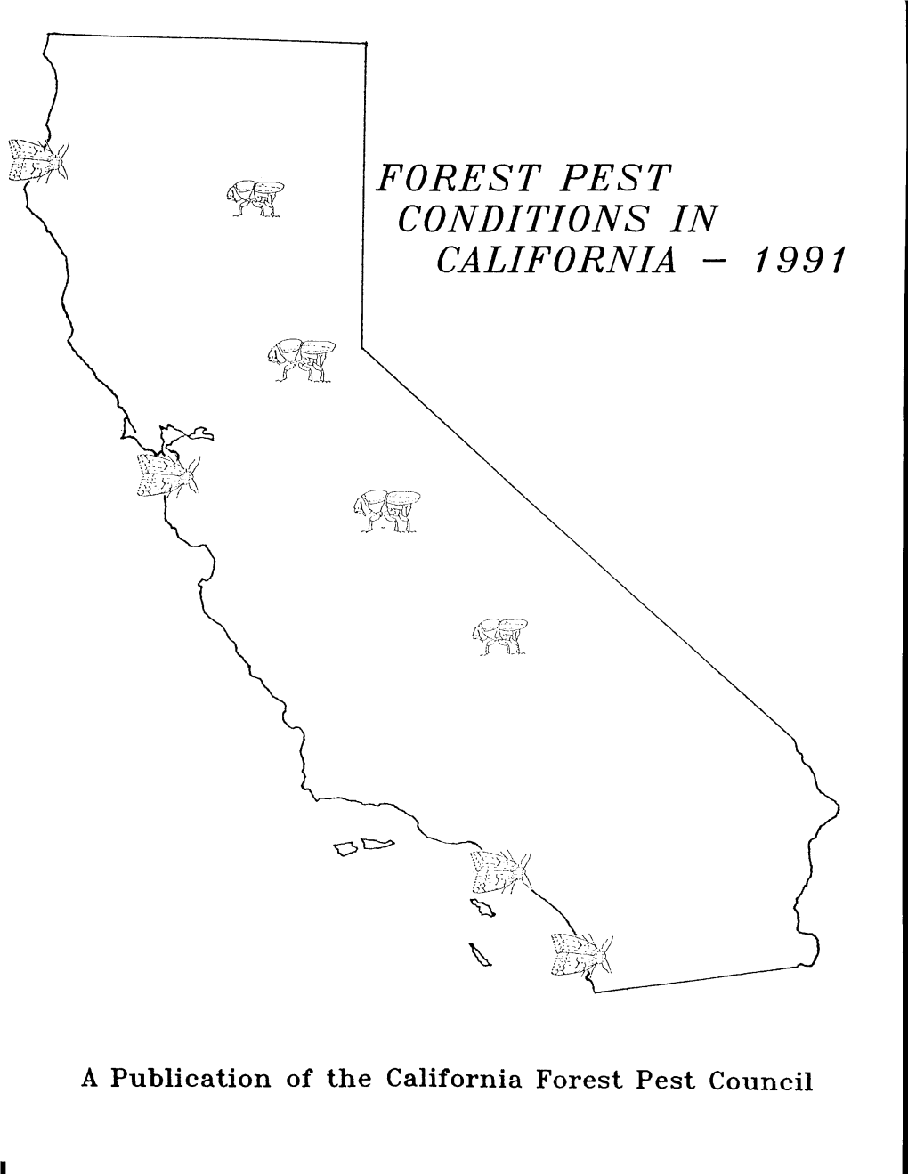 Forest Pest Conditions in California, 1991