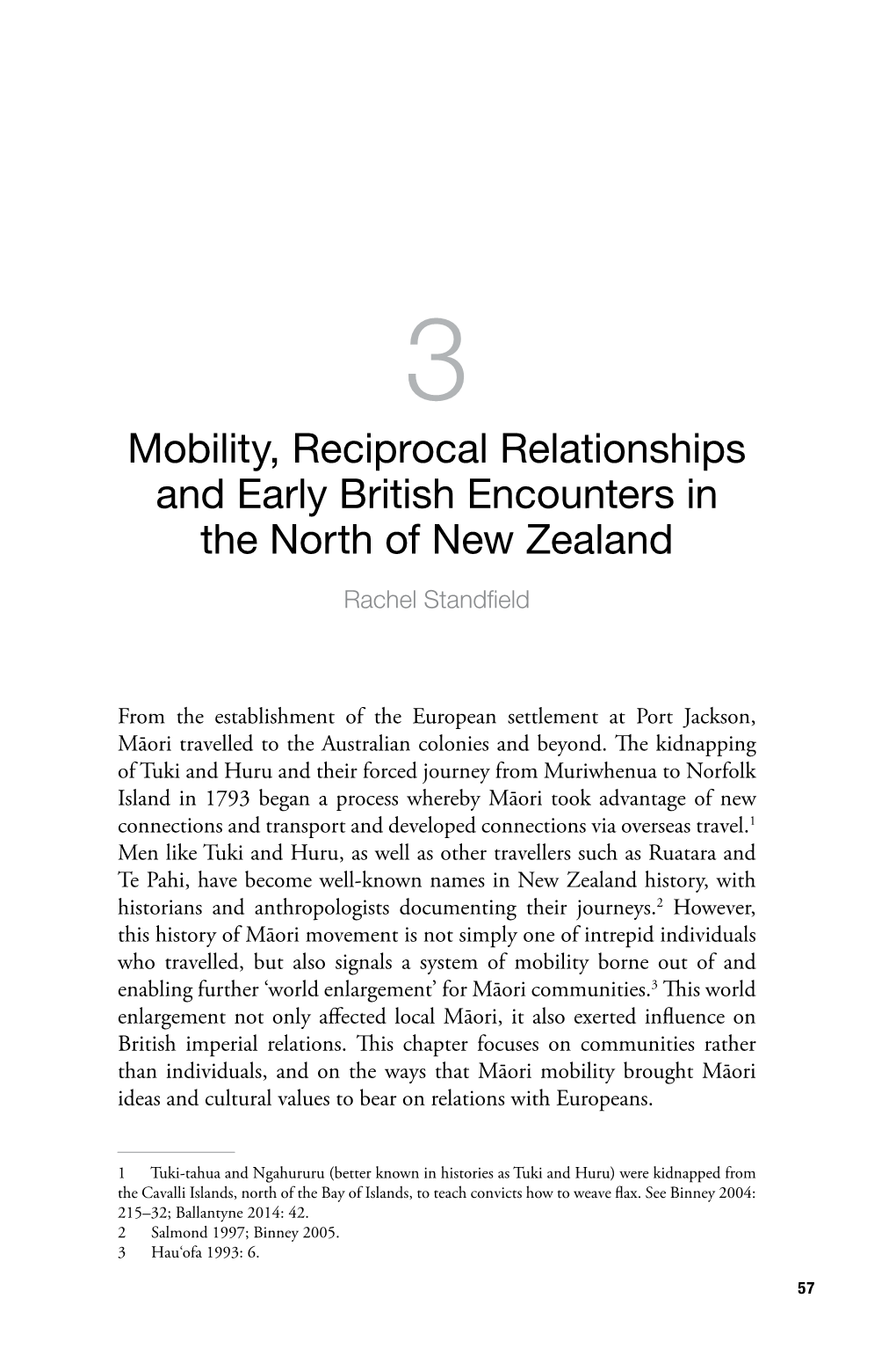 Mobility, Reciprocal Relationships and Early British Encounters in the North of New Zealand Rachel Standfield