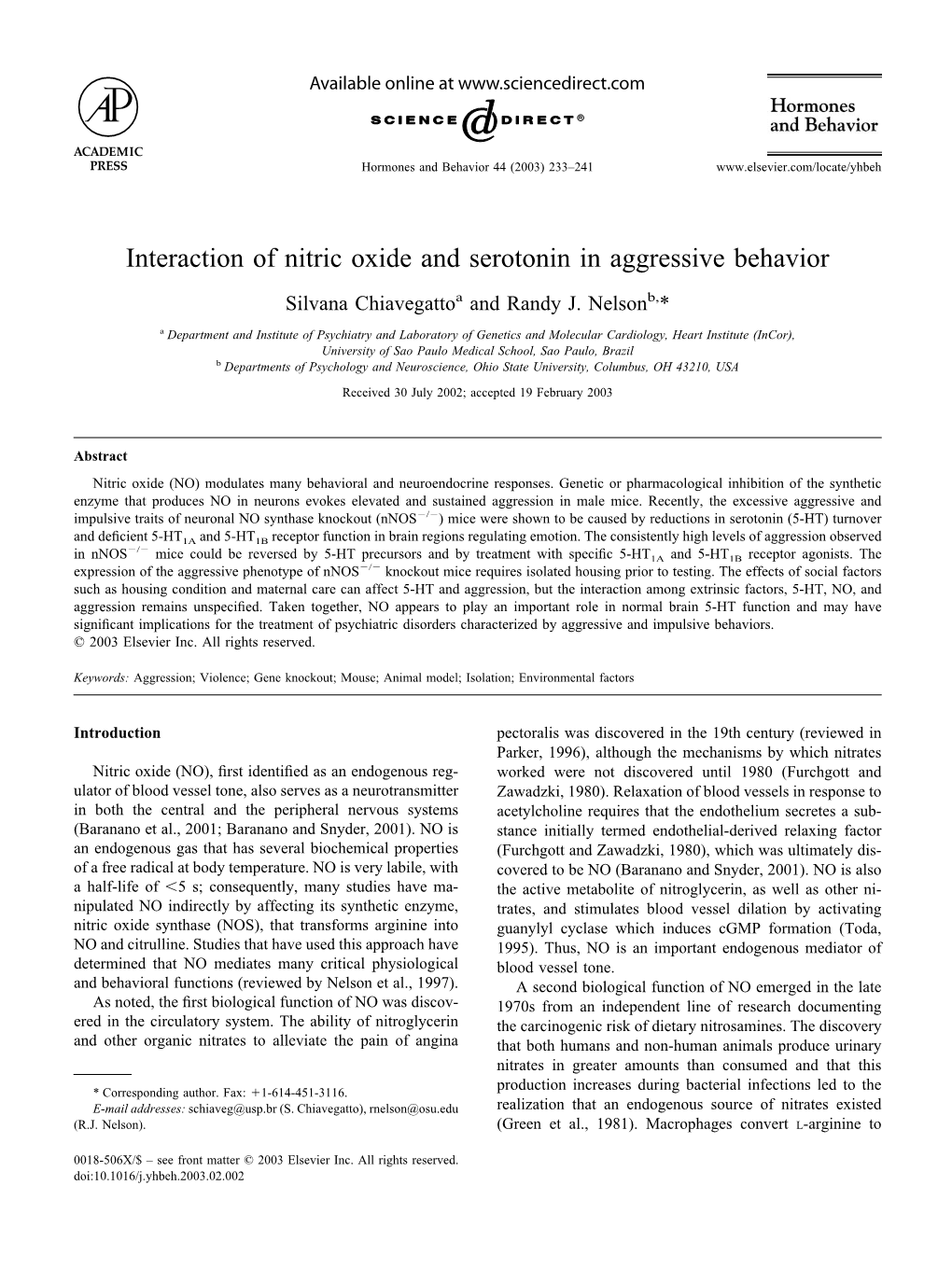 Interaction of Nitric Oxide and Serotonin in Aggressive Behavior