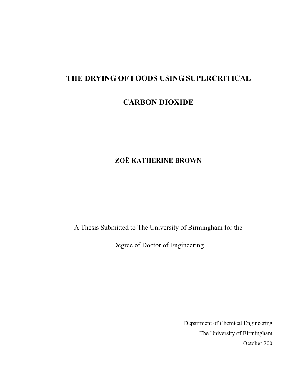 Drying of Foodstuff Using Supercritical Carbon Dioxide