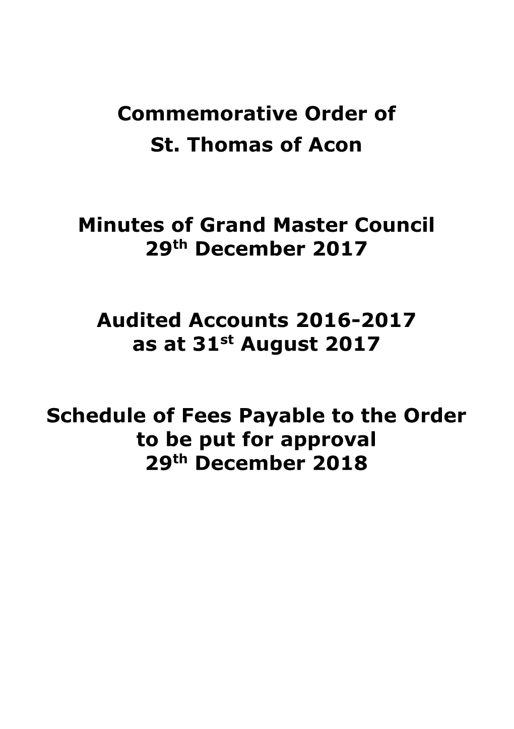 Commemorative Order of St. Thomas of Acon Minutes of Grand Master