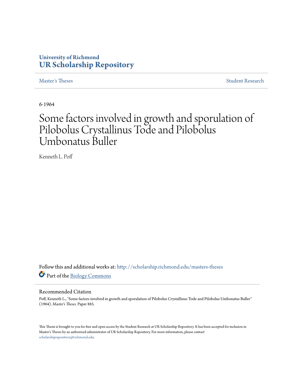 Some Factors Involved in Growth and Sporulation of Pilobolus Crystallinus Tode and Pilobolus Umbonatus Buller Kenneth L