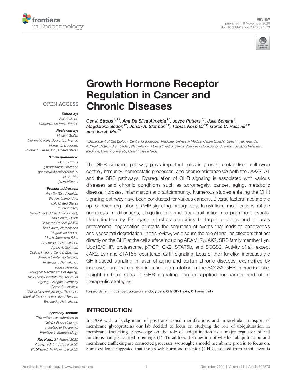 Growth Hormone Receptor Regulation in Cancer and Chronic Diseases Edited By: † † Ralf Jockers, Ger J
