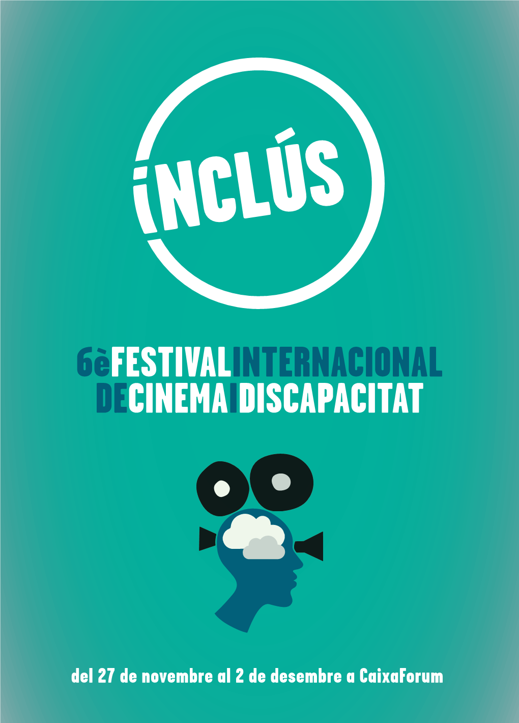 6Èfestivalinternacional Decinemaidiscapacitat