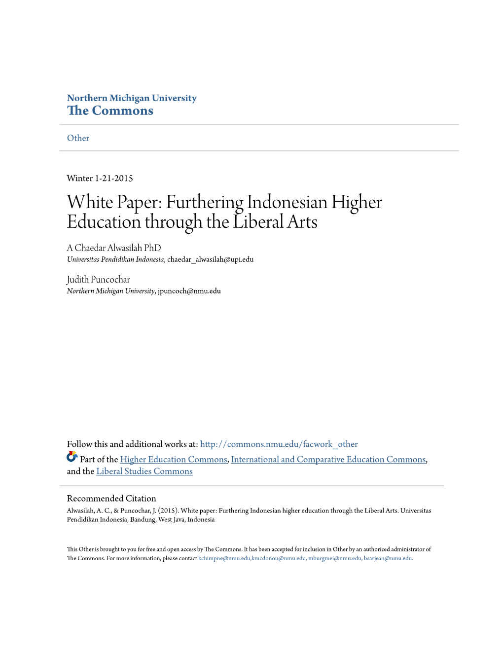 Furthering Indonesian Higher Education Through the Liberal Arts a Chaedar Alwasilah Phd Universitas Pendidikan Indonesia, Chaedar Alwasilah@Upi.Edu