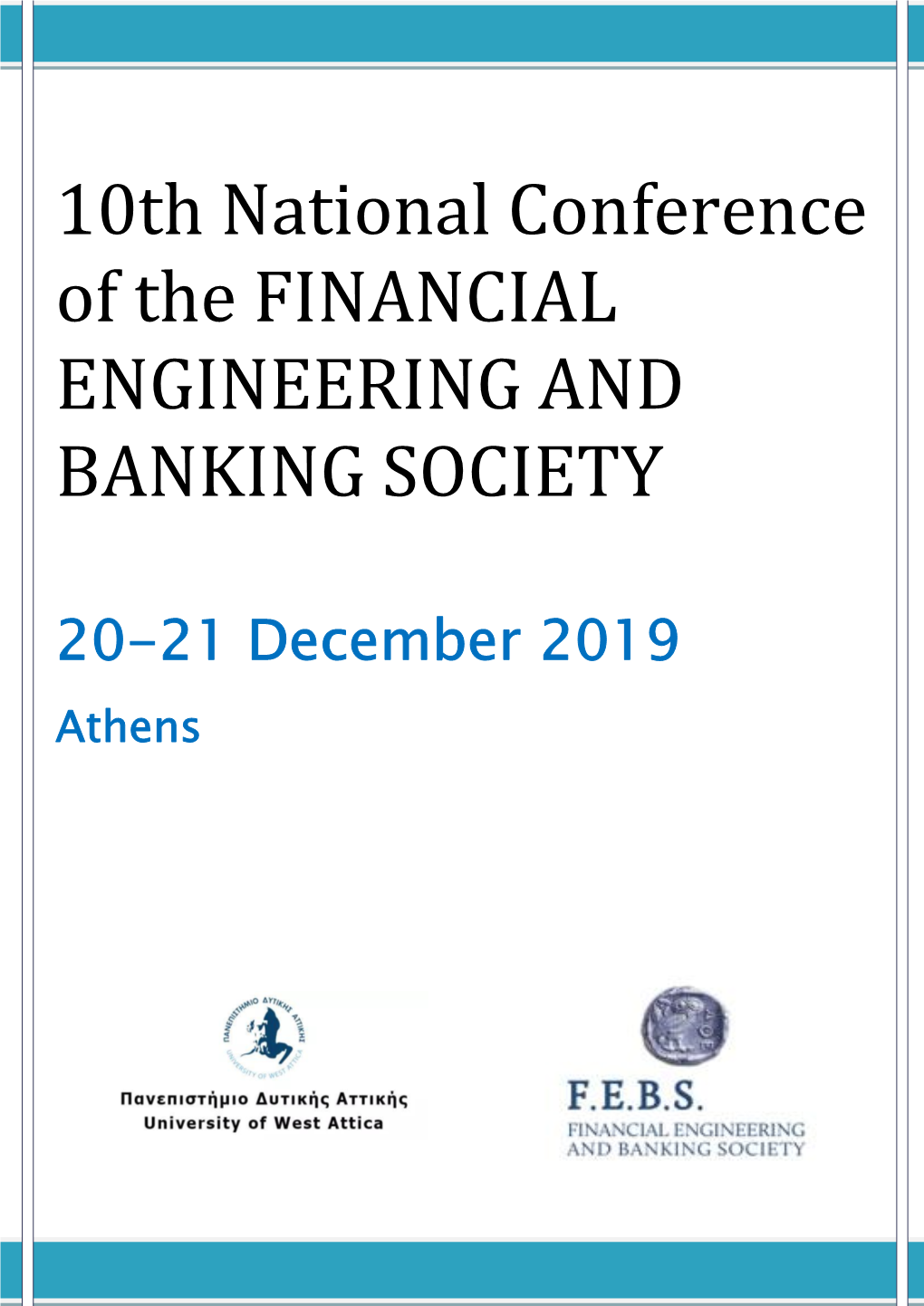 10Th National Conference of the FINANCIAL ENGINEERING and BANKING SOCIETY