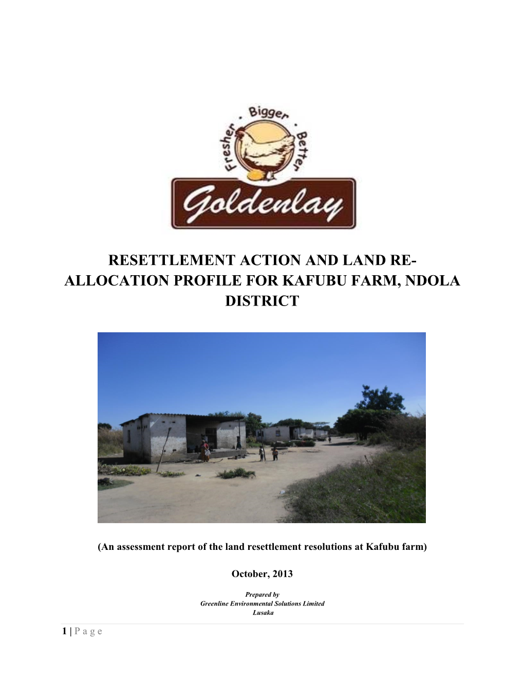 A. Resettlement Action and Land Reallocation Profile for Kafubu