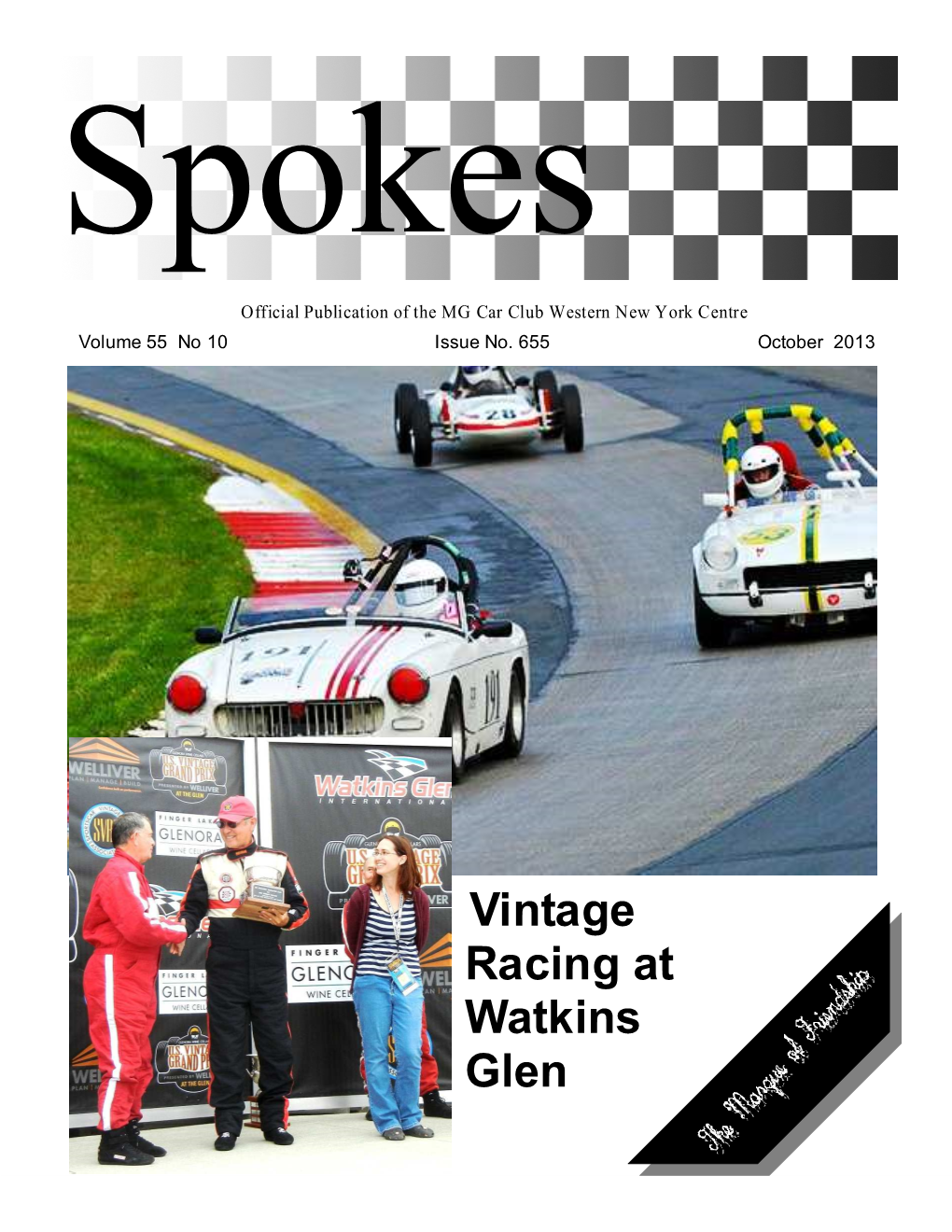 Vintage Racing at Watkins Glen MG CAR CLUB WESTERN NEW YORK CENTRE PO Box 92556, Rochester, New York 14692 Web Site