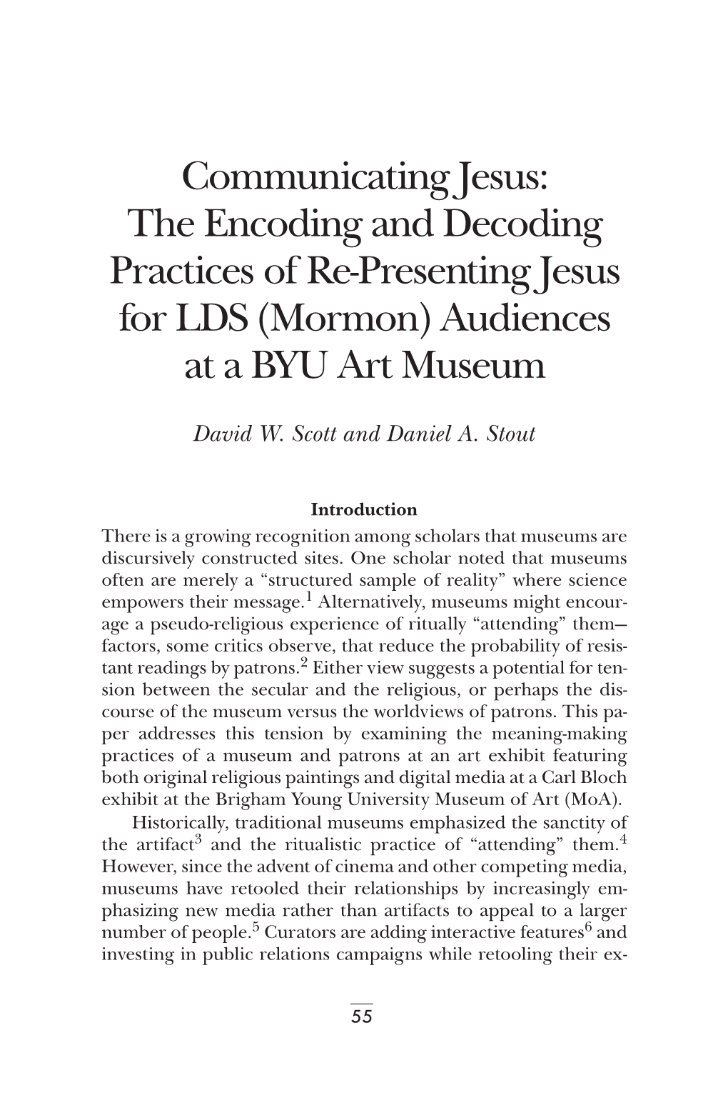 Communicating Jesus: the Encoding and Decoding Practices of Re-Presenting Jesus for LDS (Mormon) Audiences at a BYU Art Museum