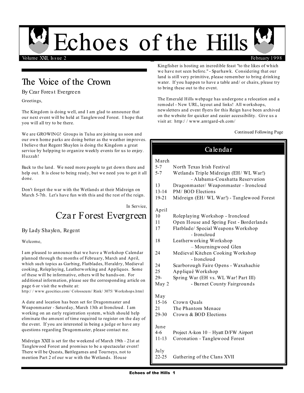 Echoes of the Hills Volume XXII, Issue 2 February 1998 Kingfisher Is Hosting an Incredible Feast "To the Likes of Which We Have Not Seen Before." - Sparhawk